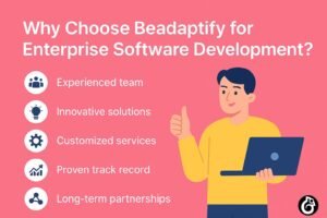 Why Choose Beadaptify for Enterprise Software Development