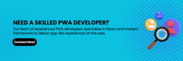Need a Skilled PWA Developer