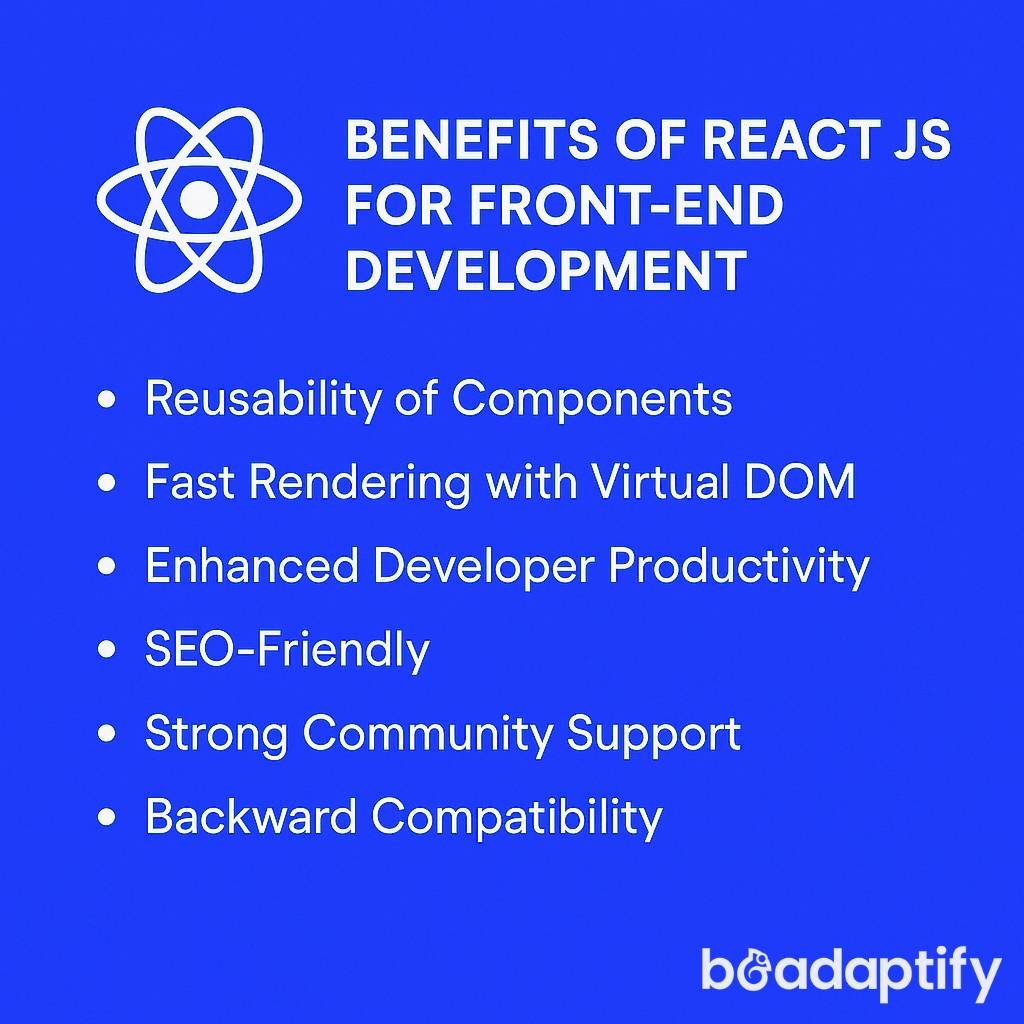 Benefits of React JS for Front End Development