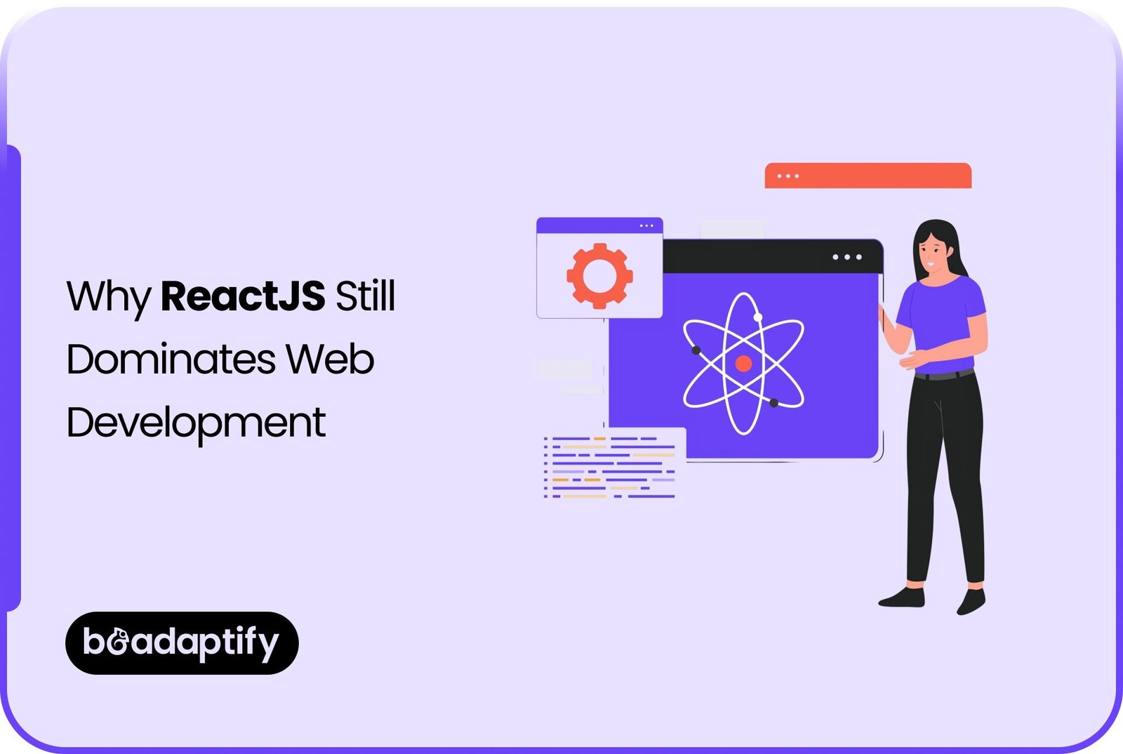 Why ReactJS Still Dominates Web Development in 2025