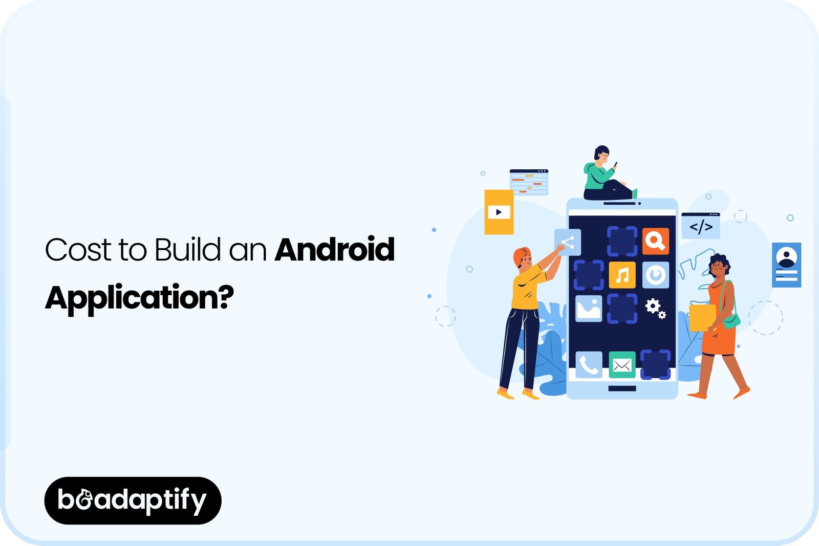 Cost to Build an Android Application