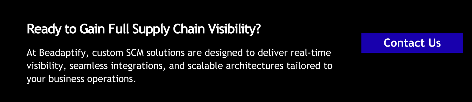Developing Custom SCM Software for Supply Chain Visibility 1 Ready to Gain Full Supply Chain Visibility