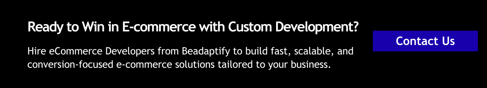 WooCommerce vs Shopify: How Custom Development Helps You Win in E-commerce 1 Ready to Win in E-commerce with Custom Development