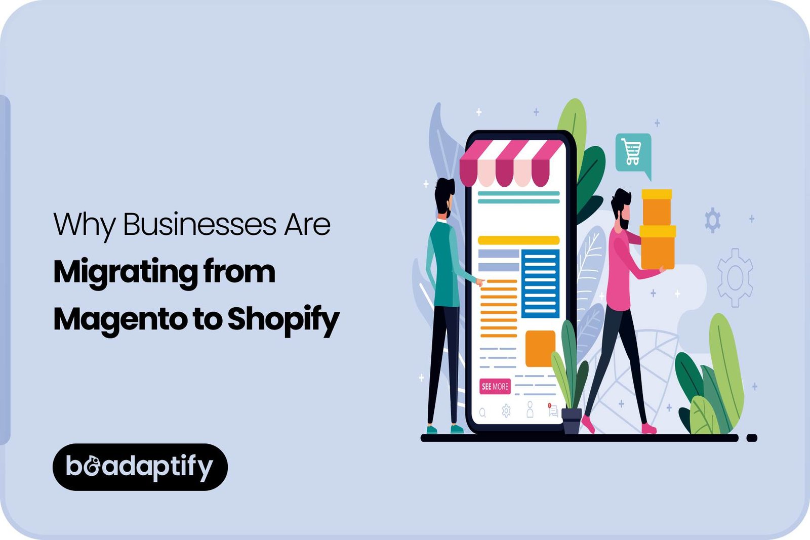 Home 67 Why Businesses Are Migrating from Magento to Shopify