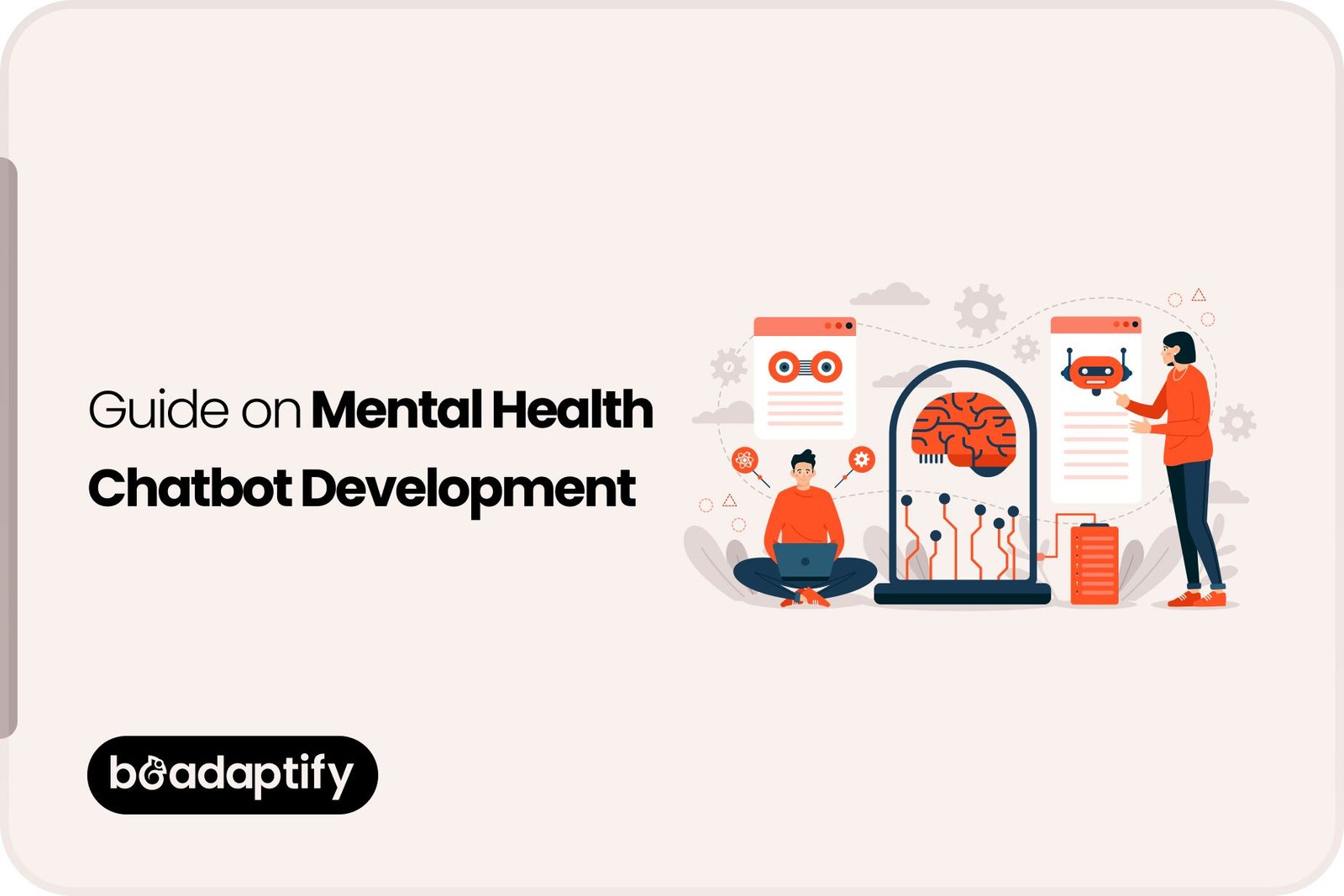 Guide on Mental Health Chatbot Development