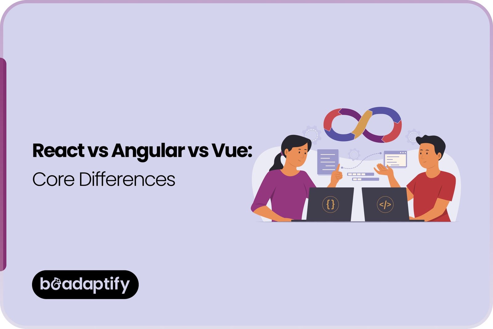 React vs Angular vs Vue - Core Differences