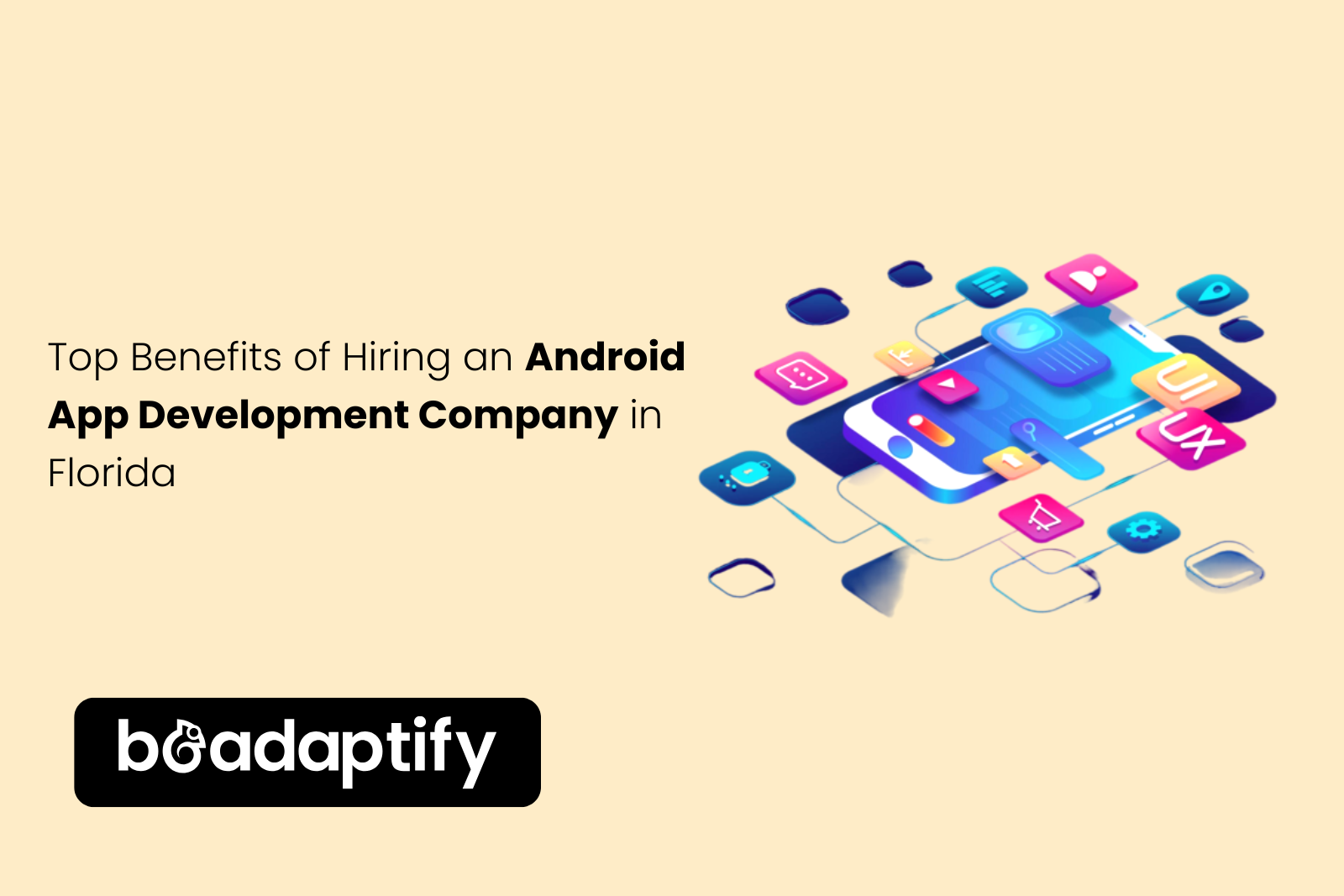 Android App Development Company