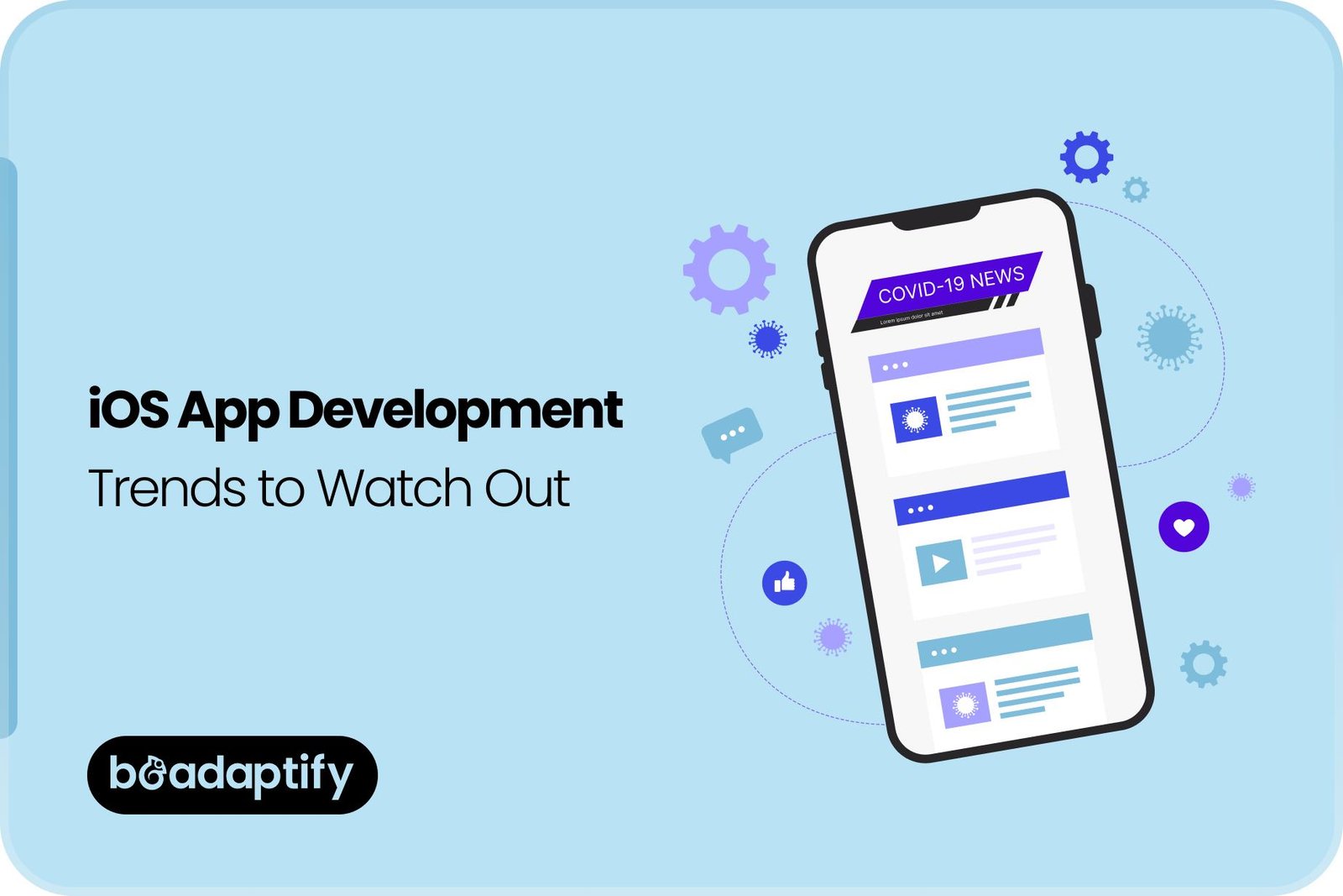 iOS App Development Trends to Watch Out