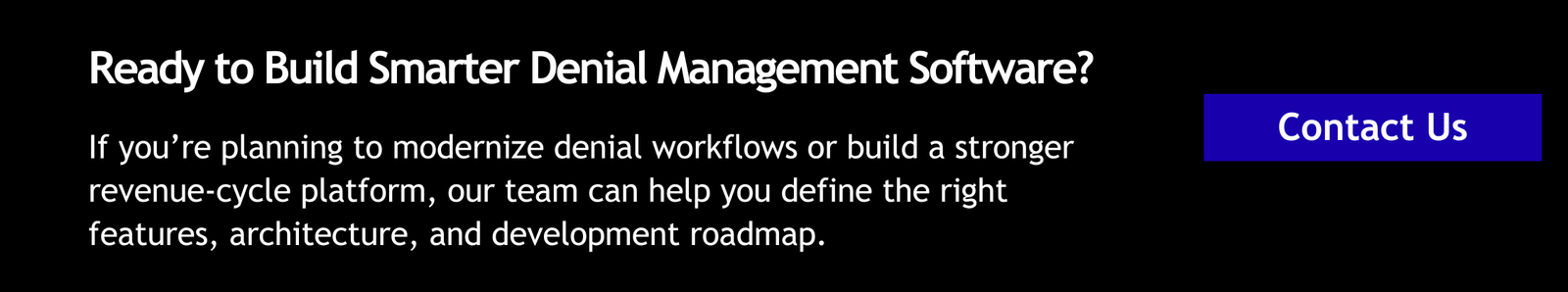 Ready to Build Smarter Denial Management Software for Healthcare RCM