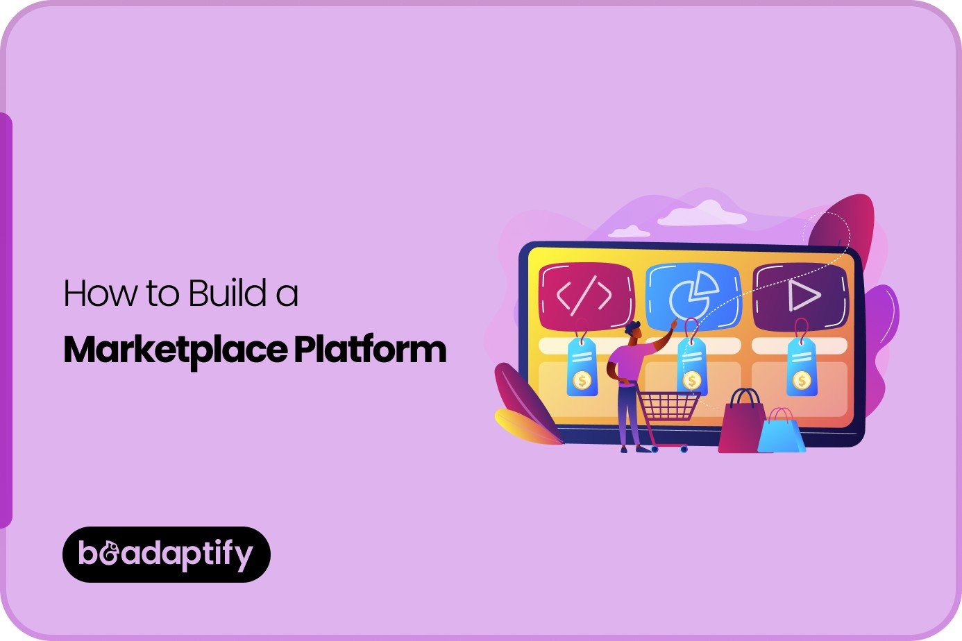How to Build a Marketplace Platform