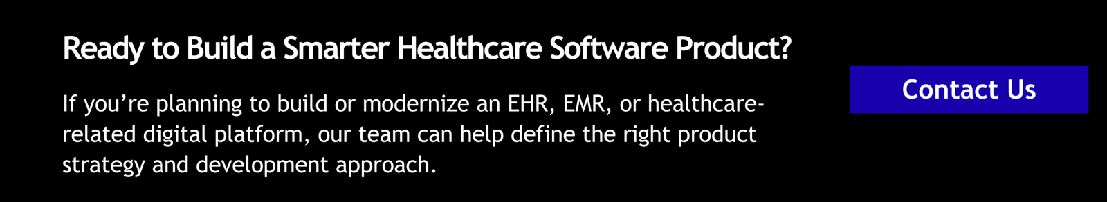Ready to Build a Smarter Healthcare Software Product