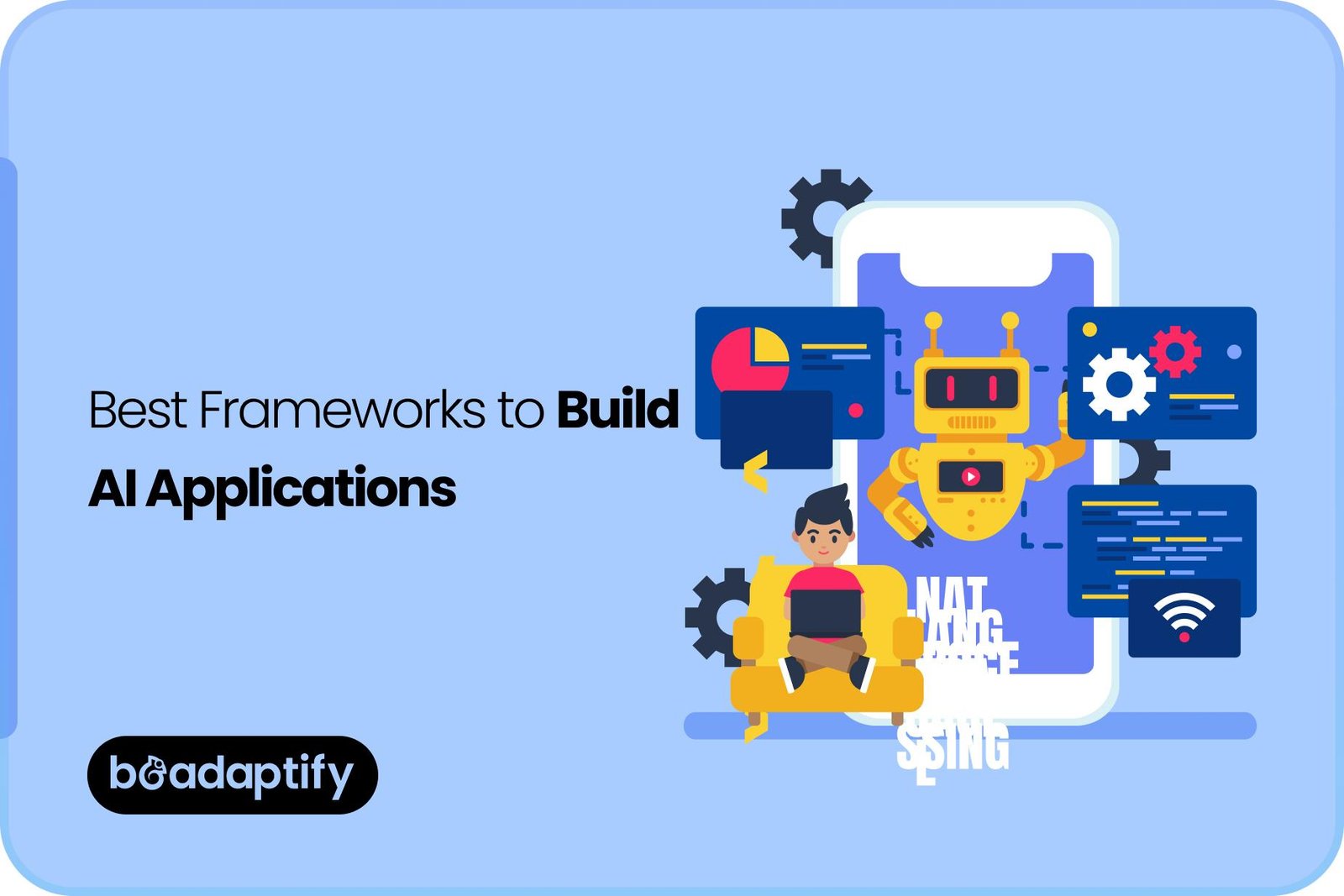 Best Frameworks to Build AI Applications