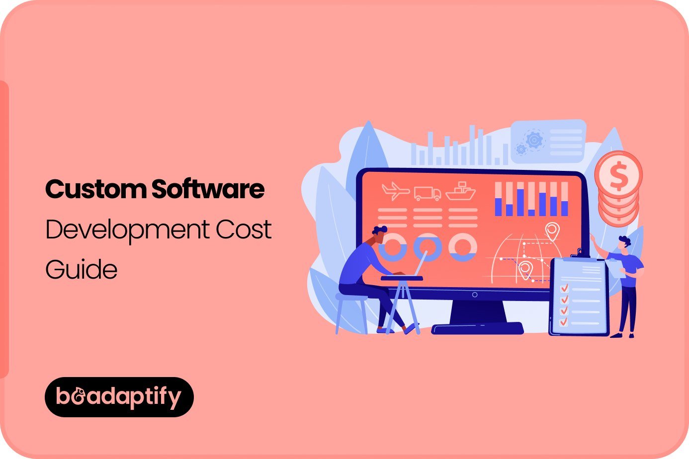 Custom Software Development Cost Guide