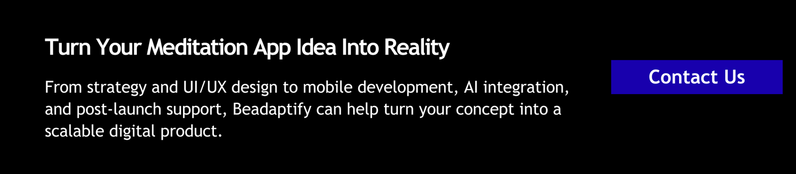 How to Build a Meditation App: Features, Cost, and Development Timeline 1 Turn Your Meditation App Idea Into Reality