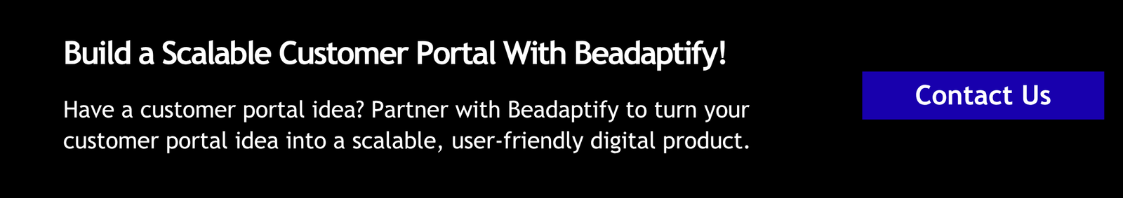 Build a Scalable Customer Portal With Beadaptify