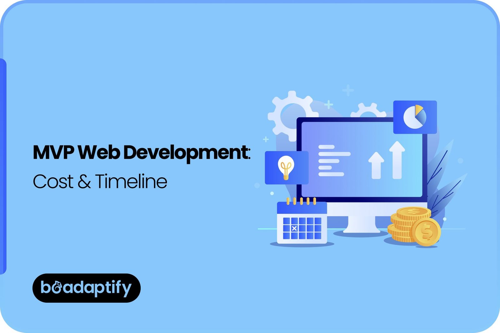 MVP Web Development_ Cost & Timeline