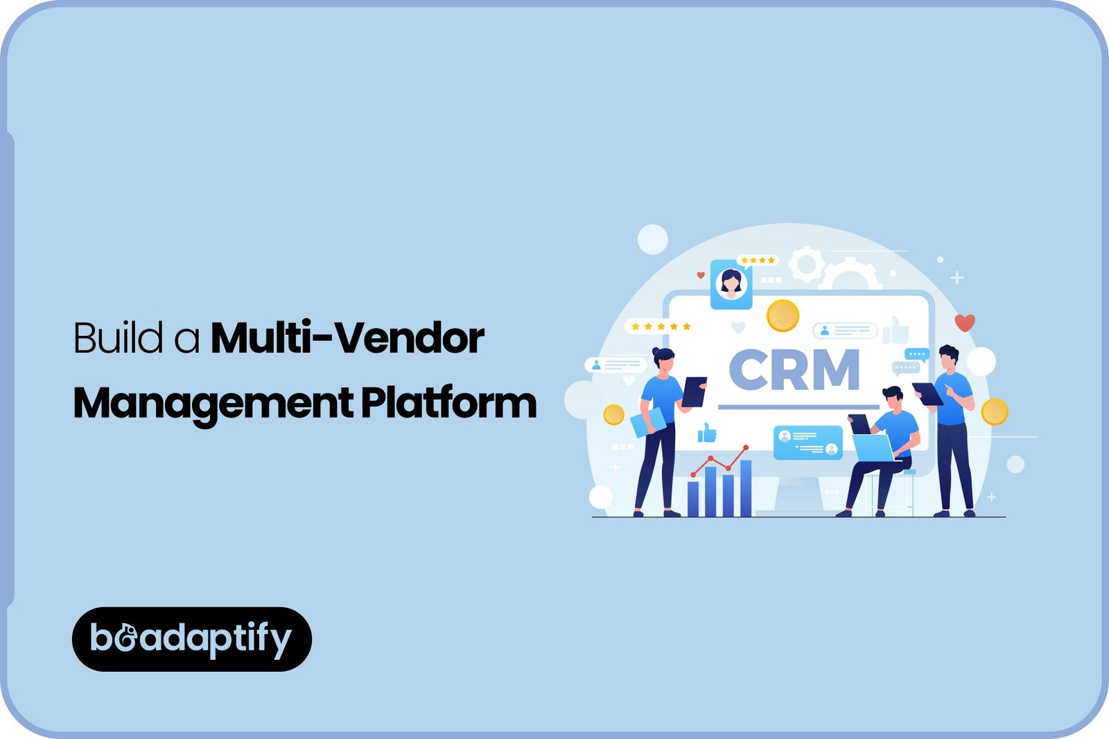 Build a Multi-Vendor Management Platform