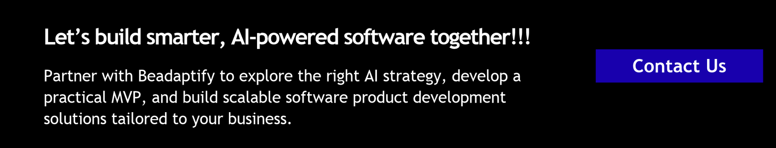 Let’s build smarter, AI-powered software together